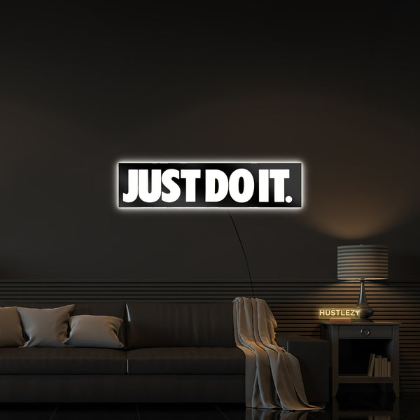 Just Do It LED Logo - HUSTLEZY