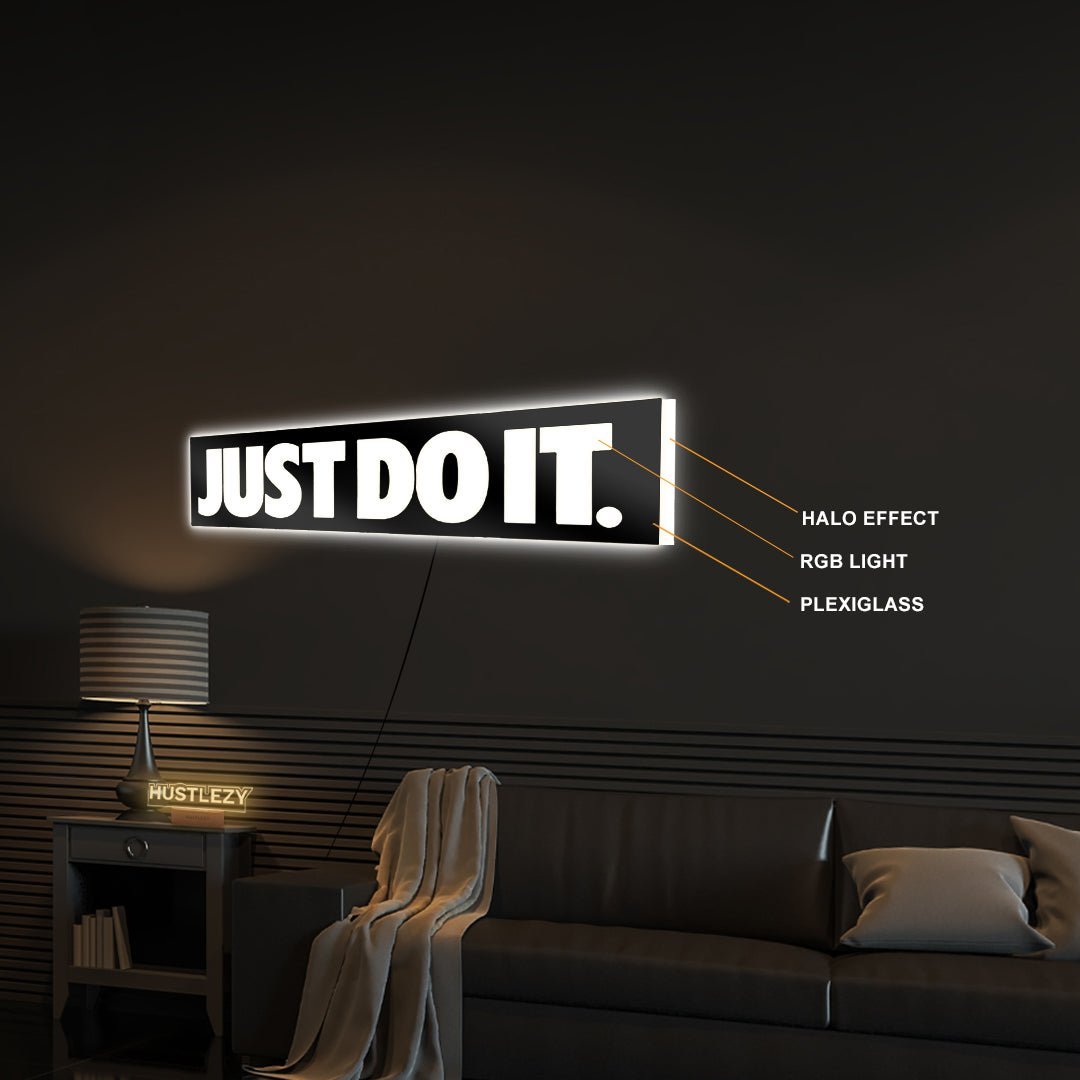 Just Do It LED Logo - HUSTLEZY